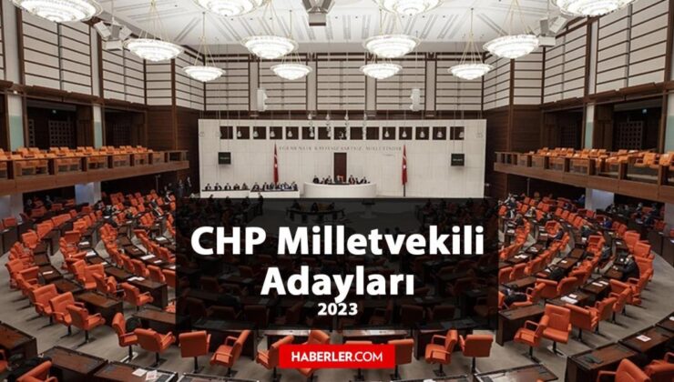 CHP Osmaniye Milletvekili Adayları kimler? CHP 2023 Milletvekili Osmaniye Adayları!