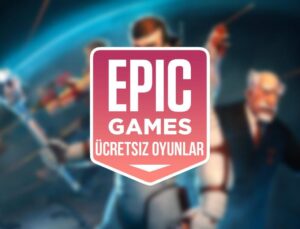 Epic Games’in bu haftaki fiyatsız oyunu açıklandı! Toplam kıymeti 333 TL