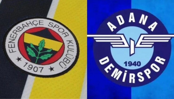 Fenerbahçe-Adana Demirspor maçında birinci 11’ler açıklandı mı? Fenerbahçe-Adana Demirspor maç takımında kimler var?